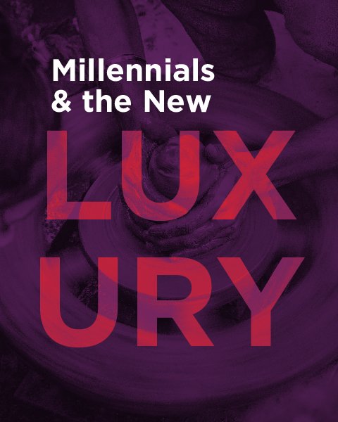 Millennials and The New Luxury white paper cover image